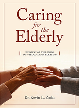 Load image into Gallery viewer, Caring for the Elderly: Unlocking The Door To Wisdom & Blessing