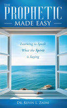 Load image into Gallery viewer, Prophetic Made Easy: Learning to Speak What the Spirit is Saying