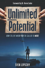 Load image into Gallery viewer, Unlimited Potential: How to Live when You're Called to More
