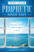 Load image into Gallery viewer, Prophetic Made Easy: Learning to Speak What the Spirit is Saying - Study Guide
