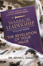 Load image into Gallery viewer, Warrior Leadership: The Revelation of Your Value | Vol. 4