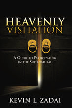 Load image into Gallery viewer, Heavenly Visitation: A Guide To Participating In The Supernatural