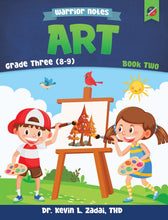 Load image into Gallery viewer, Warrior Notes Homeschooling: Grade Three | Art: Book Two