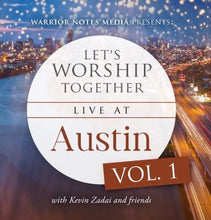 Load image into Gallery viewer, Let's Worship Together: Live At Austin | Vol. 1