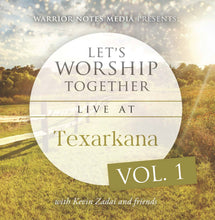 Load image into Gallery viewer, Let's Worship Together: Live At Texarkana | Vol. 1