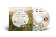 Load image into Gallery viewer, Let's Worship Together: Live At Monroeville | Vol. 1