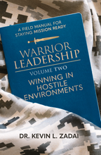 Load image into Gallery viewer, Warrior Leadership: Winning in Hostile Environments | Vol. 2