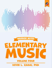 Load image into Gallery viewer, Warrior Notes Homeschooling: Music Volume 4