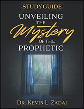 Load image into Gallery viewer, Unveiling The Mystery of The Prophetic -Study Guide