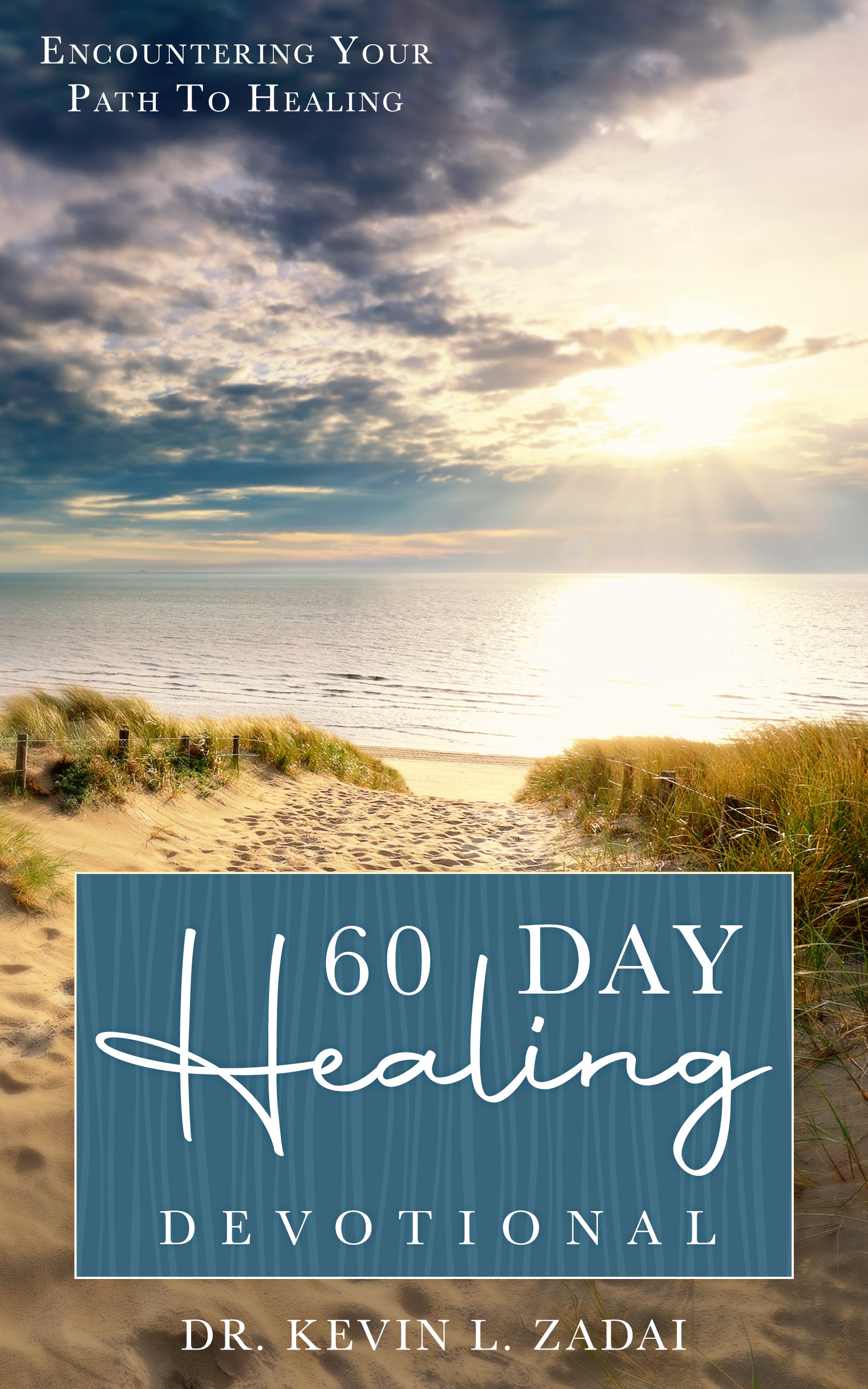60 Day Healing Devotional: Encountering Your Path To Healing – Warrior ...