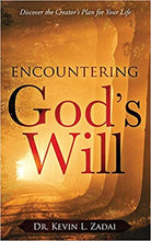 Load image into Gallery viewer, Encountering God's Will: Discover the Creator’s Plan for Your Life