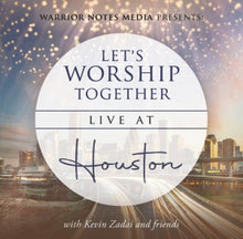 Load image into Gallery viewer, Let's Worship Together: Live At Houston | Vol. 1
