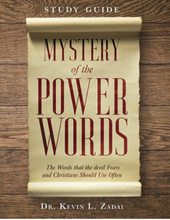 Load image into Gallery viewer, Mystery Of The Power Words: The Words that the devil Fears and Christians Should Use Often- Study Guide