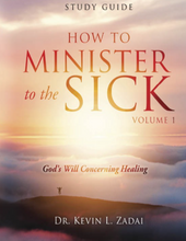 Load image into Gallery viewer, How to Minister to the Sick: Vol 1 - Study Guide