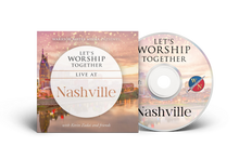 Load image into Gallery viewer, Let's Worship Together: Live At Nashville | Vol. 1