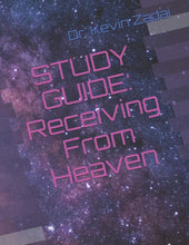 Load image into Gallery viewer, Receiving From Heaven - Study Guide