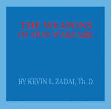 Load image into Gallery viewer, The Weapons Of Our Warfare - mp3