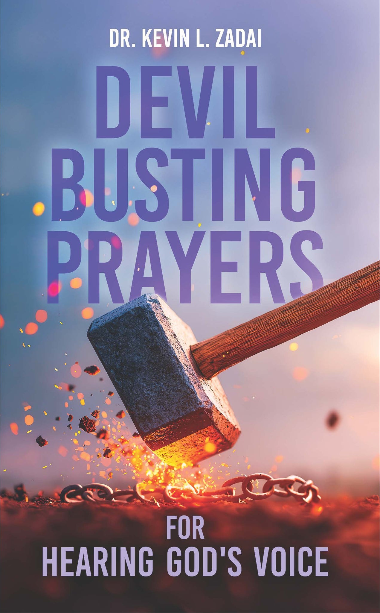 Devil Busting Prayers for Hearing God's Voice – Warrior Notes