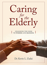 Load image into Gallery viewer, Caring for the Elderly : Unlocking The Door To Wisdom &amp; Blessing
