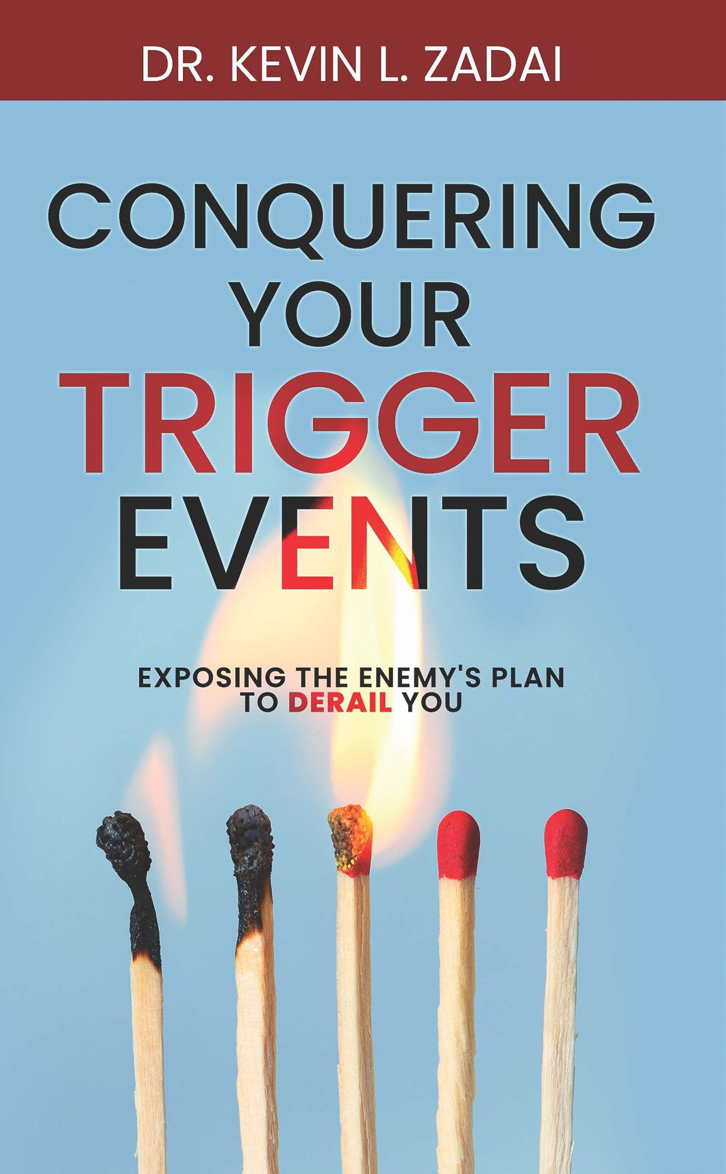 Conquering Your Trigger Events