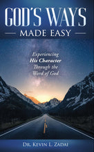 Load image into Gallery viewer, God's Ways Made Easy: Experiencing His Character Through the Word of God
