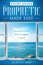 Load image into Gallery viewer, Prophetic Made Easy: Learning to Speak What the Spirit is Saying - Study Guide
