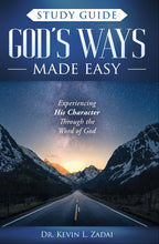 Load image into Gallery viewer, God's Ways Made Easy: Experiencing His Character Through the Word of God - Study Guide
