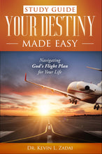 Load image into Gallery viewer, Your Destiny Made Easy: Navigating God&#39;s Flight Plan for Your Life - Study Guide
