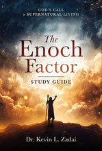 Load image into Gallery viewer, The Enoch Factor: God's Call to Supernatural Living - Study Guide
