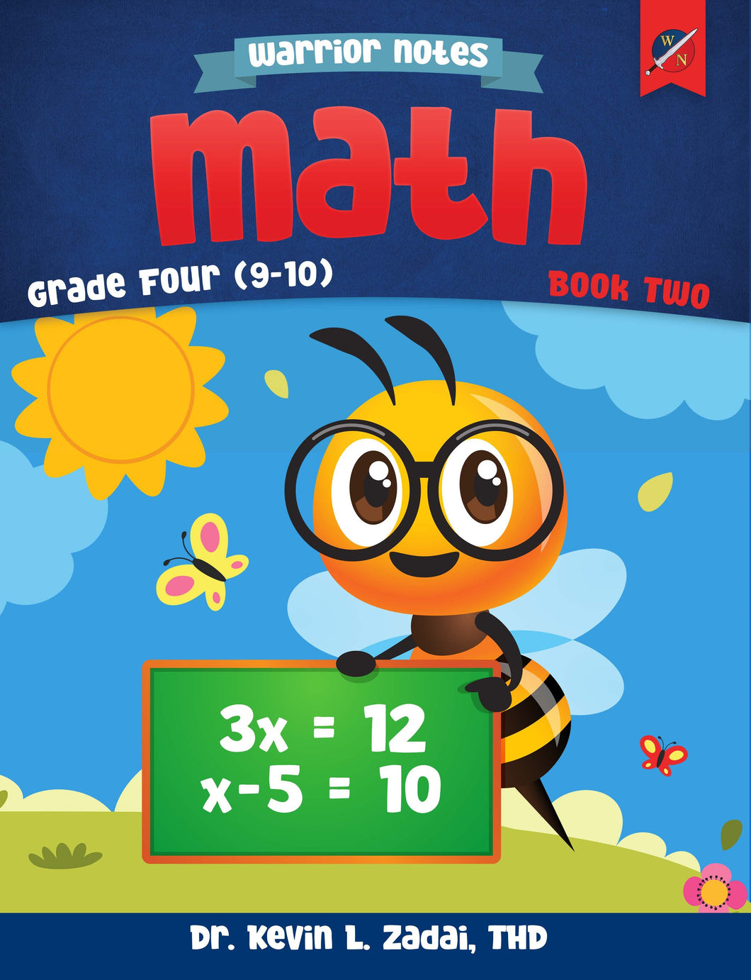 Warrior Notes Homeschooling: Grade Four |  Math Book 2