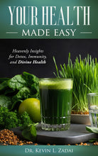 Load image into Gallery viewer, Your Health Made Easy: Heavenly Insights for Detox, Immunity, and Divine Health
