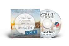 Load image into Gallery viewer, Let&#39;s Worship Together: Live At Frankfurt | Vol. 1
