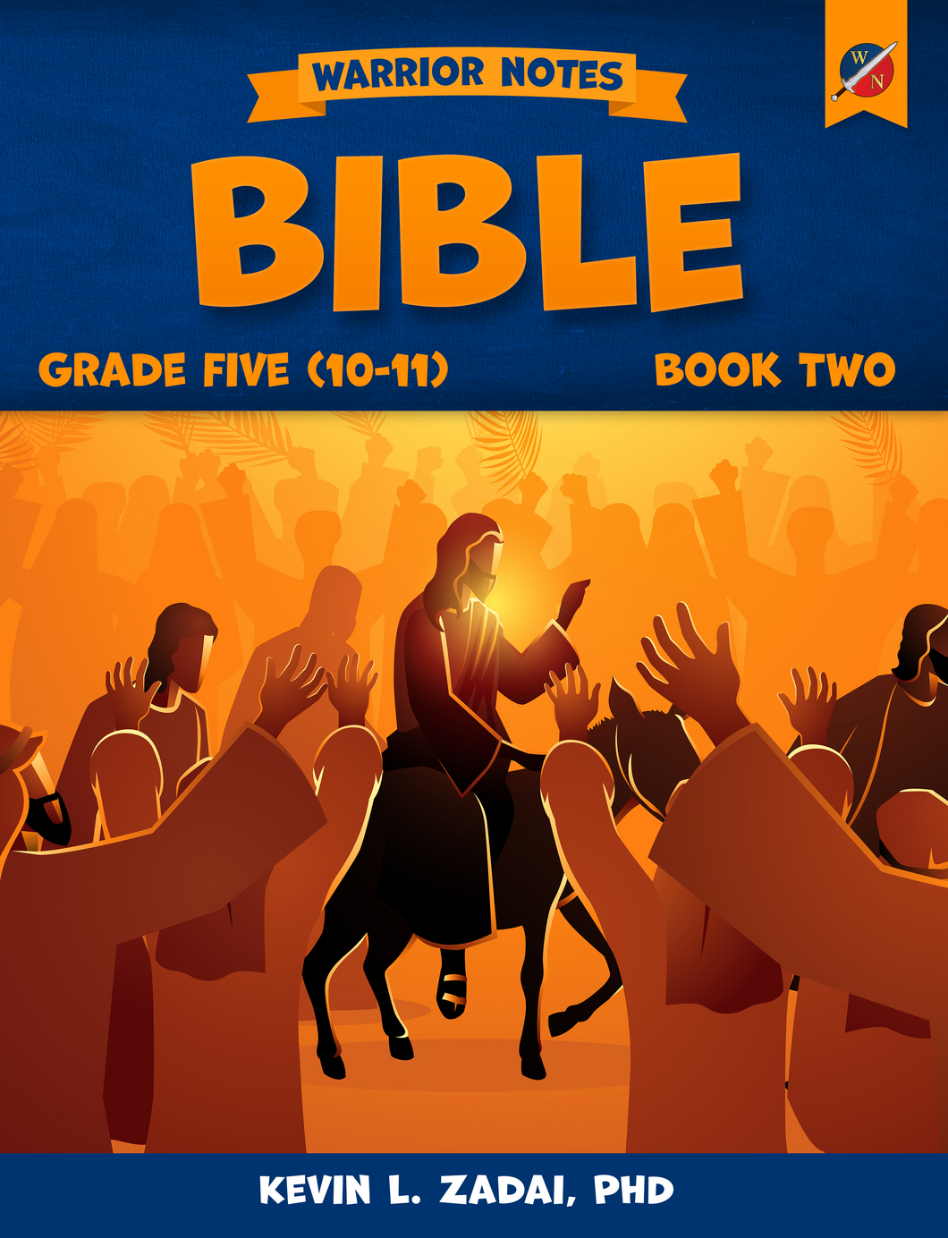 Warrior Notes Homeschooling: Grade Five | Bible Book 2