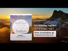 Load and play video in Gallery viewer, Let&#39;s Worship Together: Live At Dallas | Vol. 1
