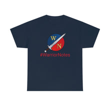 Load image into Gallery viewer, Warrior Notes: #WarriorNotes-  Unisex Heavy Cotton Tee
