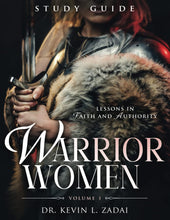 Load image into Gallery viewer, Warrior Women Volume 1: Lessons In Faith And Authority - Study Guide
