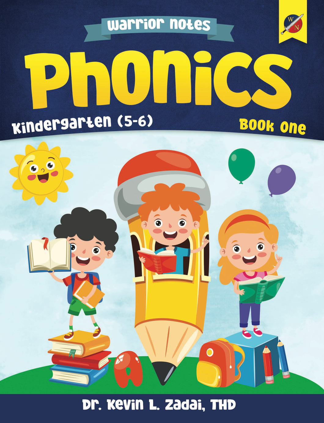 Warrior Notes Homeschooling: Kindergarten_Phonics: Book One