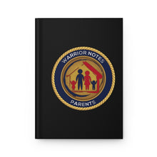 Load image into Gallery viewer, Warrior Notes: Parents -Hardcover Journal Matte
