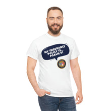 Load image into Gallery viewer, My Insurance Policy is Psalm 91- Unisex Heavy Cotton Tee
