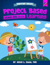 Load image into Gallery viewer, Warrior Notes Homeschooling: Grade One | Project Based Learning: Book One
