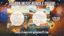 Load image into Gallery viewer, Let&#39;s Worship Together Live At: Dalton Music Bundle Offer
