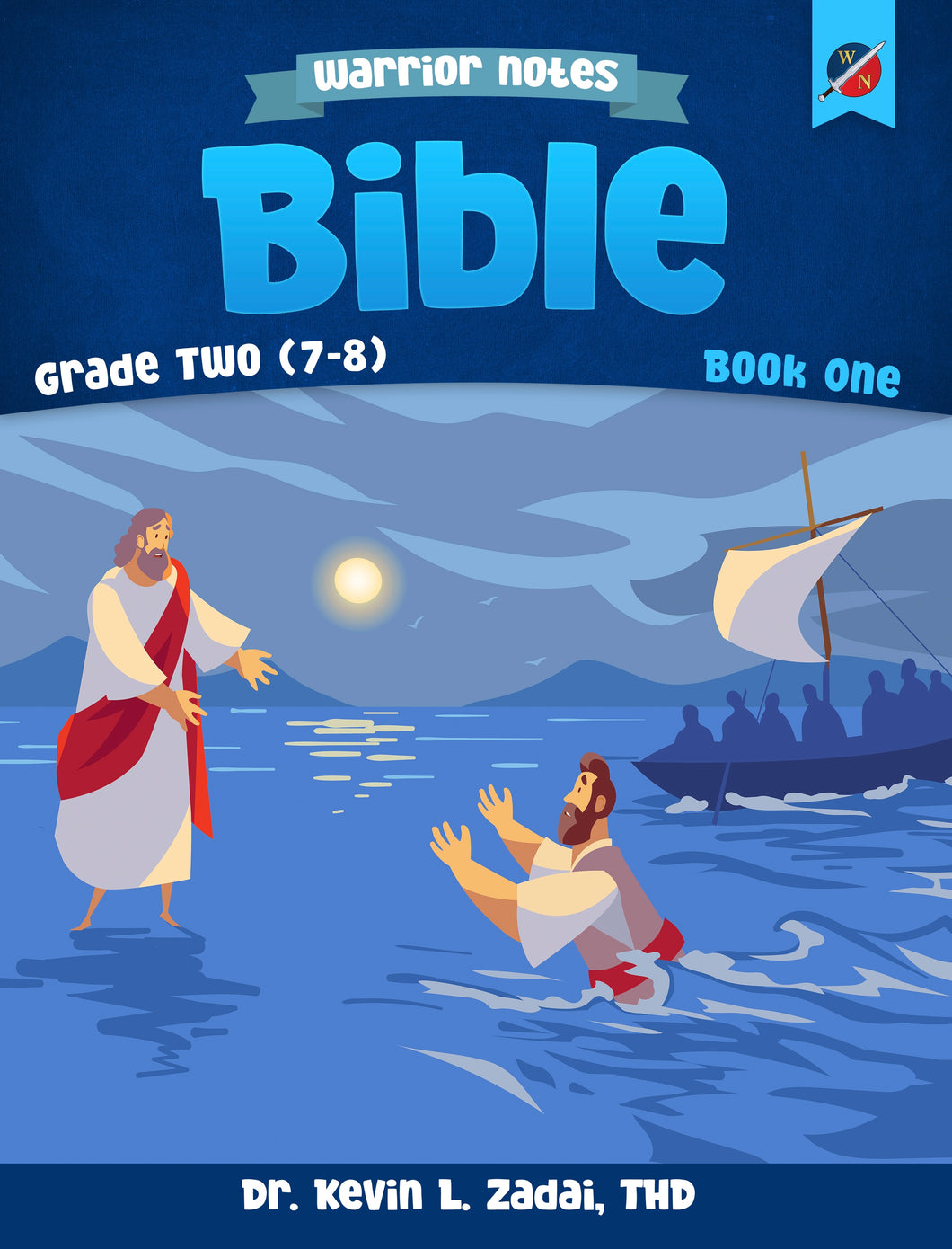 Warrior Notes Homeschooling: Grade Two | Bible: Book One