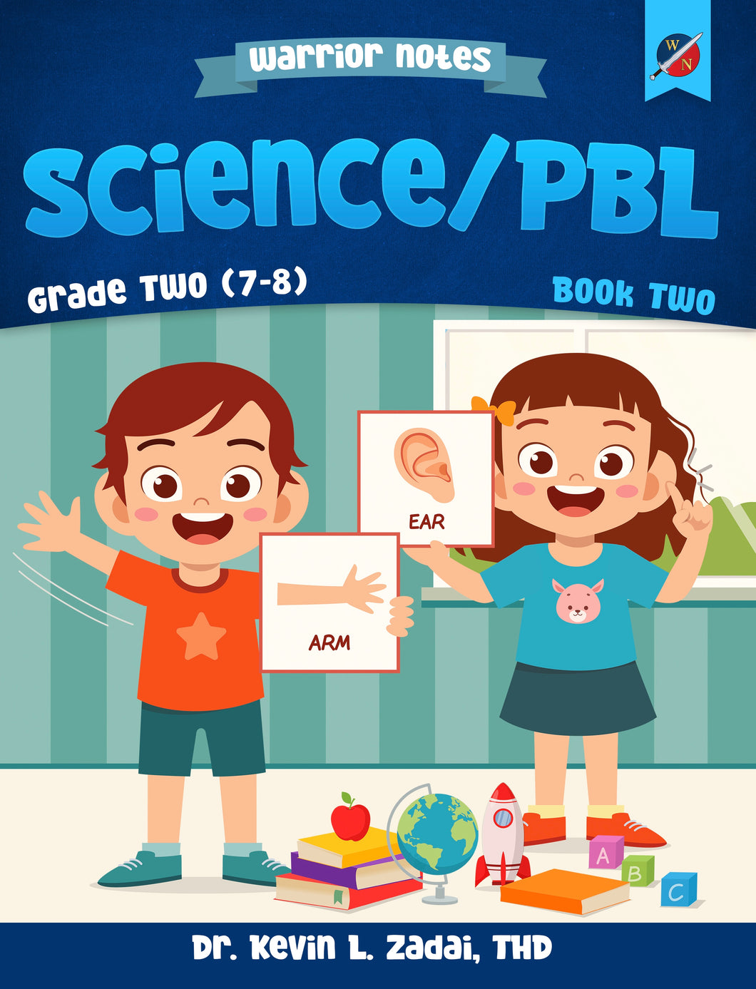Warrior Notes Homeschooling: Grade Two | Science: Book Two