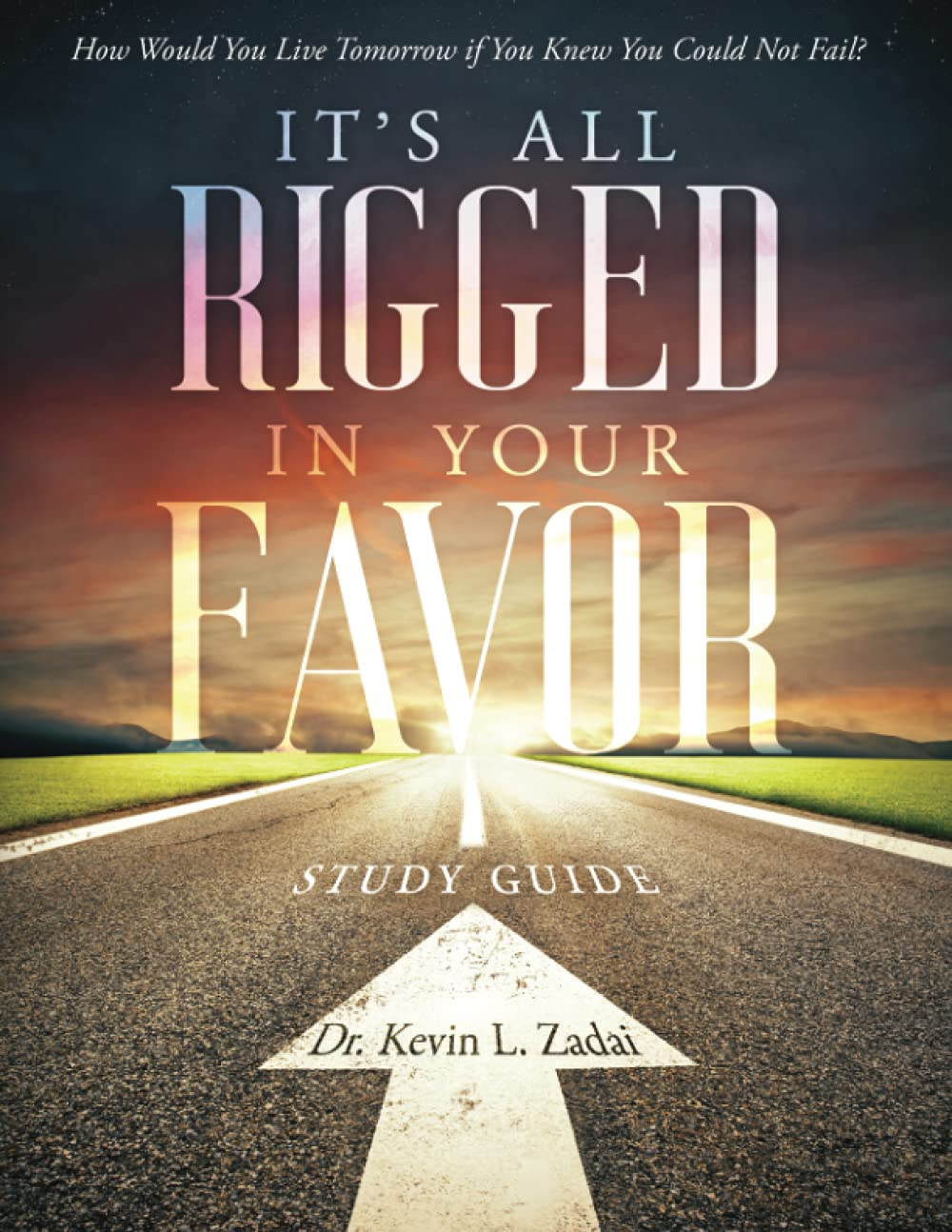 It's All Rigged In Your Favor - Study Guide