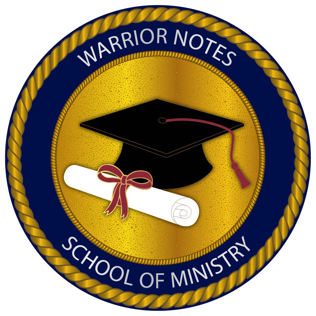Warrior Notes: School of Ministry- COIN