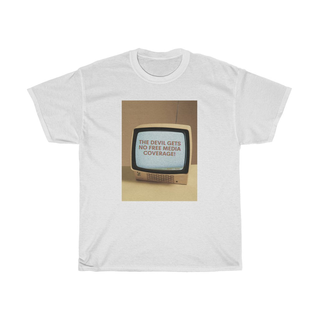 The devil Gets No Free Media Coverage  - Unisex Heavy Cotton Tee