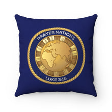 Load image into Gallery viewer, Warrior Notes: Prayer Nations_Luke 3:16 -Spun Polyester Square Pillow
