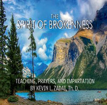 Load image into Gallery viewer, The Spirit Of Brokenness - mp3
